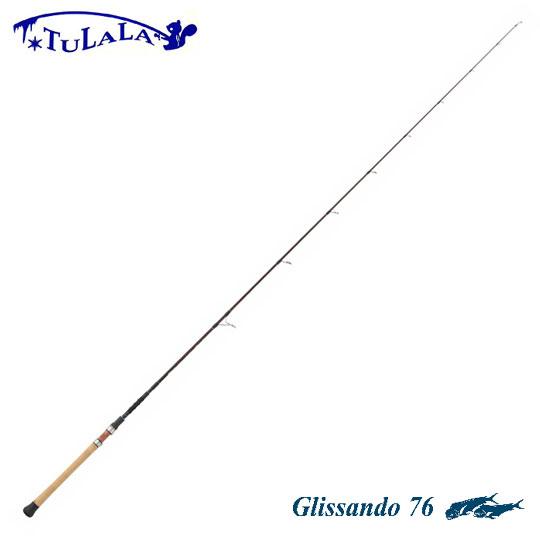 ツララ　グリッサンド　76　TULALA　GLISSAND　