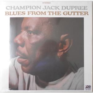 ■新品■Champion Jack Dupree チャンピオン・ジャック・デュプリー/blues from the gutter(LP)｜backpagerecords