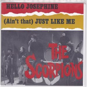 ■新品■The Scorpions スコーピオンズ/hello Josephine + (ain't that)just like me(7 INCH SINGLE)｜backpagerecords