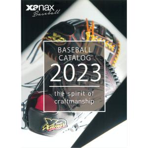 2023年 ザナックス 野球・ソフトボール カタログ Xanax 23cata｜baseman