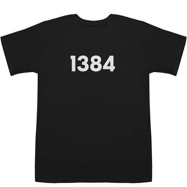 1384 T-shirts【Tシャツ】【ティーシャツ】【数字】【年代】【品番】【西暦】