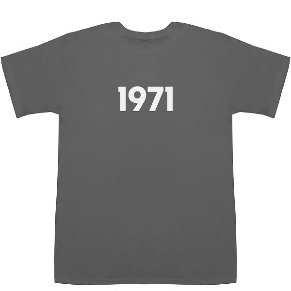 1971 T-shirts【Tシャツ】【ティーシャツ】【数字】【年代】【品番】【西暦】