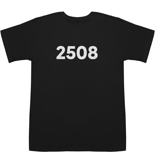 2508 T-shirts【Tシャツ】【ティーシャツ】【数字】【年代】【品番】【西暦】