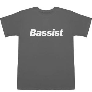 Bassist ベーシスト T-shirts【Tシャツ】【ティーシャツ】｜bass-controll
