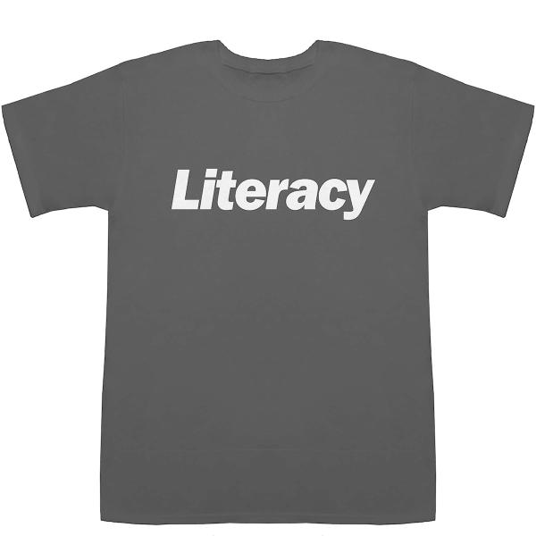 Literacy リテラシー T-shirts【Tシャツ】【ティーシャツ】