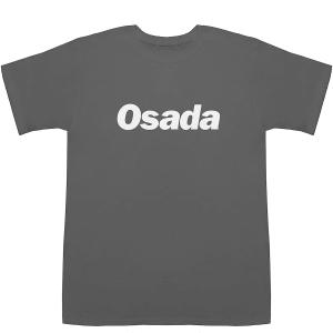 Osada 長田 オサダ T-shirts【Tシャツ】【ティーシャツ】【名前】【なまえ】【苗字】【氏...