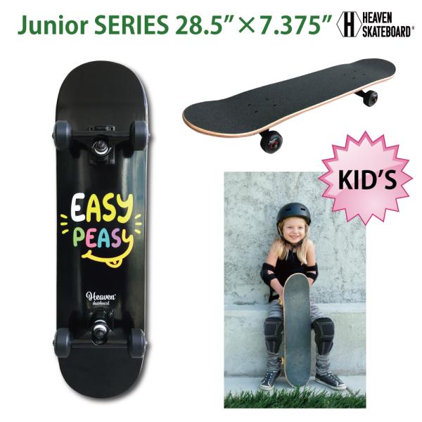 スケートボード 28.5×7.357インチ HEAVEN JUNIOR SKATEBOARD EAS...