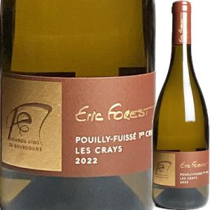 白ワイン フランス エリック・フォレ  プイイ・フュイッセ プルミエ・クリュ クレイ [2022] ...
