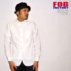 FOB FACTORY "F3429" オックス バンドカラー シャツ Oxford Band Collar Shirt [L/Sシャツ]｜bears