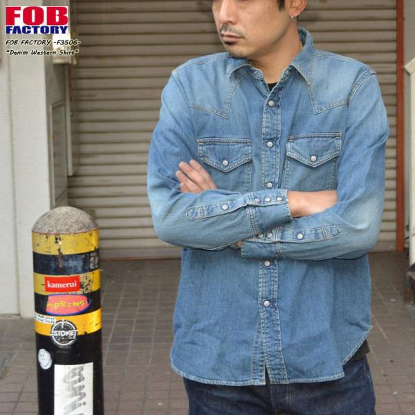 FOB FACTORY "F3506" デニム ウエスタンシャツ DENIM WESTERN SHI...