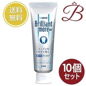 LION（ライオン） 【×10個】ライオン デント ブリリアント モア 