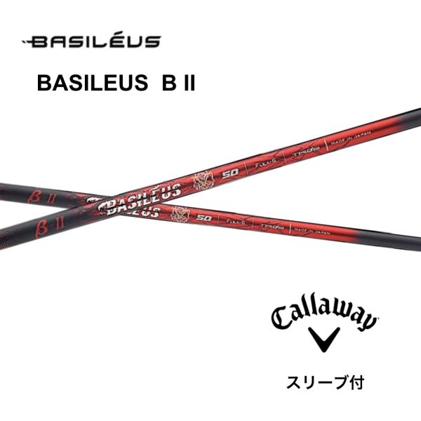 Basileus βII 日本仕様キャロウェイ スリーブ付シャフト バシレウス ベータ2 エリート ...