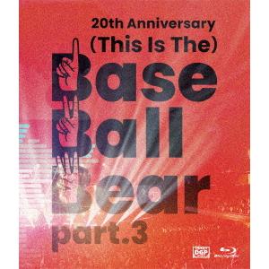 【BLU-R】 20th Anniversary 『(This Is The) Base Ball Bear part.3』 2022.11.10 NIPPON BUDOKANの商品画像