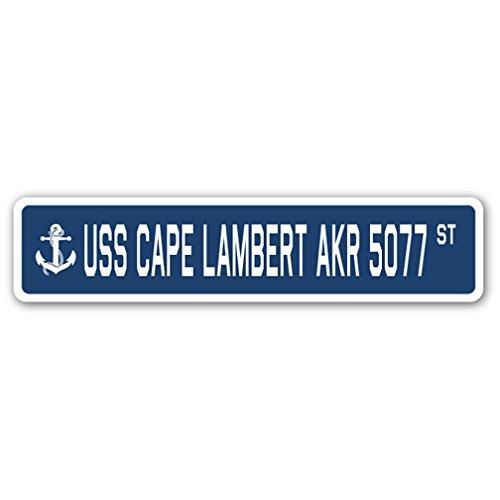 USS Cape Lambert AKR 5077 Street Sign us Navy Ship...