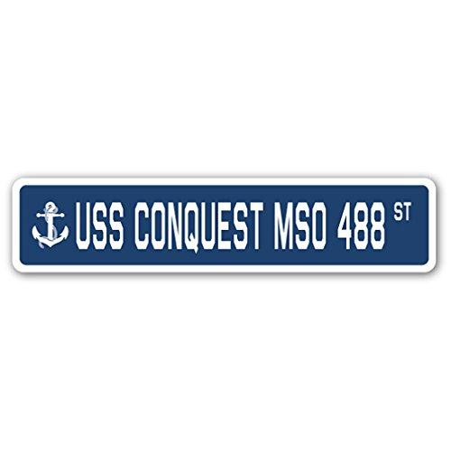 USS Conquest MSO 488 Street Sign us Navy Ship Vete...