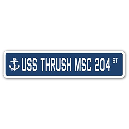 USS Thrush MSC 204 Street Sign us Navy Ship Vetera...