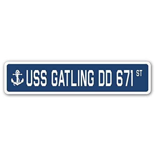 USS Gatling DD 671 Street Sign us Navy Ship Vetera...
