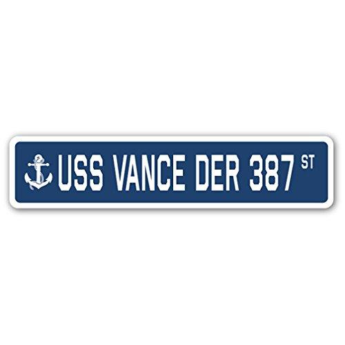 USS Vance DER 387 Street Sign us Navy Ship Veteran...