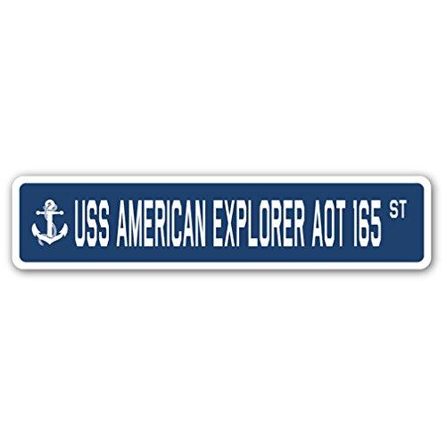 USS American Explorer AOT 165 Street Sign us Navy ...