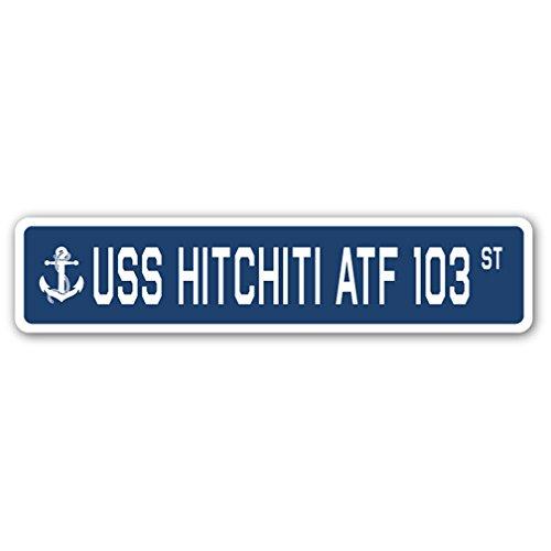 USS HITCHITI ATF 103 Street Sign us Navy Ship Vete...