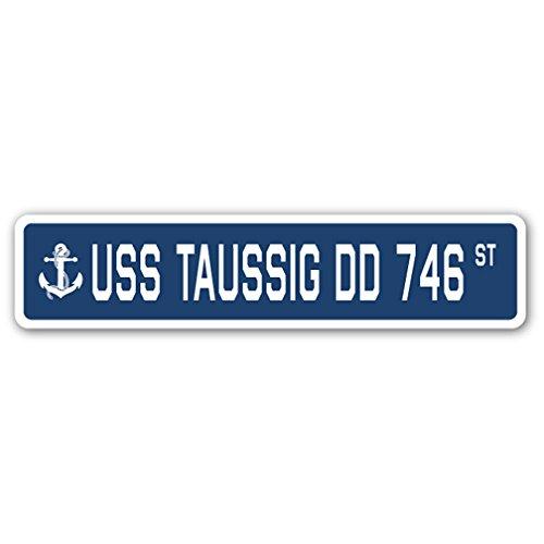 USS TAUSSIG DD 746 Street Sign us Navy Ship Vetera...