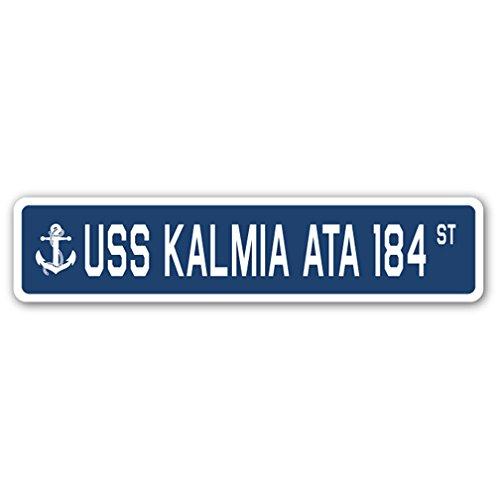 USS Kalmia ATA 184 Street Sign us Navy Ship Vetera...