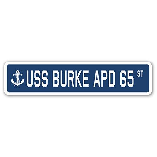 USS Burke APD 65 Street Sign us Navy Ship Veteran ...