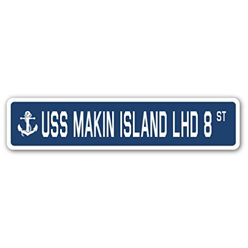 USS Makin Island LHD 8 Street Sign us Navy Ship Ve...