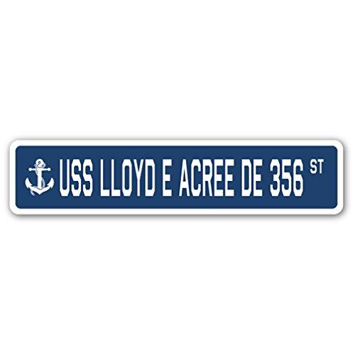 USS Lloyd E Acree DE 356 Street Sign us Navy Ship ...