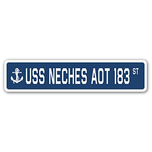 USS Neches AOT 183 Street Sign us Navy Ship Vetera...
