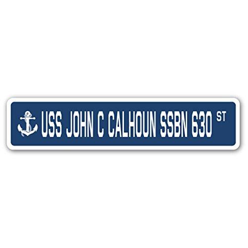 USS John C Calhoun SSBN 630 Street Sign us Navy Sh...