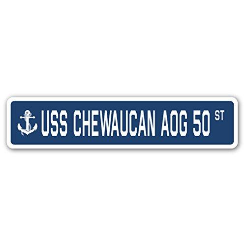 USS CHEWAUCAN AOG 50 Street Sign us Navy Ship Vete...