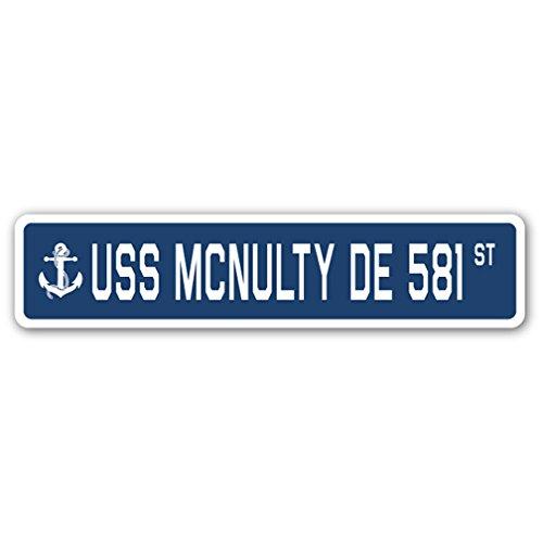 USS McNulty DE 581 Street Sign us Navy Ship Vetera...
