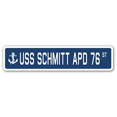 USS Schmitt APD 76 Street Sign us Navy Ship Vetera...