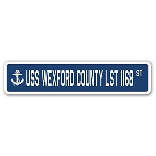 USS Wexford County LST 1168 Street Sign us Navy Sh...