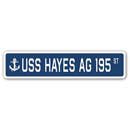 USS Hayes AG 195 Street Sign us Navy Ship Veteran ...