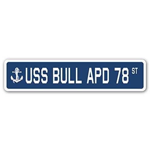 USS Bull APD 78 Street Sign us Navy Ship Veteran S...