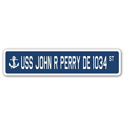 USS John R Perry DE 1034 Street Sign us Navy Ship ...