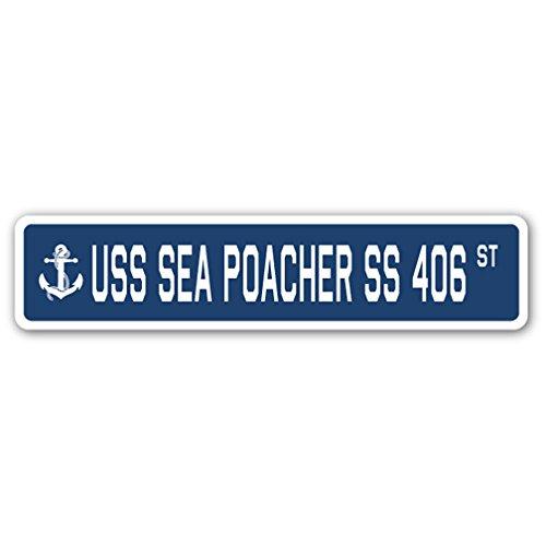 USS SEA Poacher SS 406 Street Sign us Navy Ship Ve...