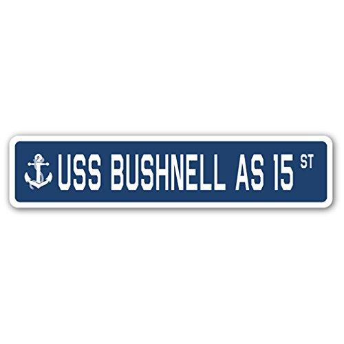 USS Bushnell AS 15 Street Sign us Navy Ship Vetera...