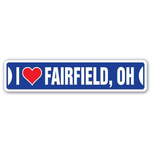 I Love Fairfield, Ohio Street Sign oh City State u...