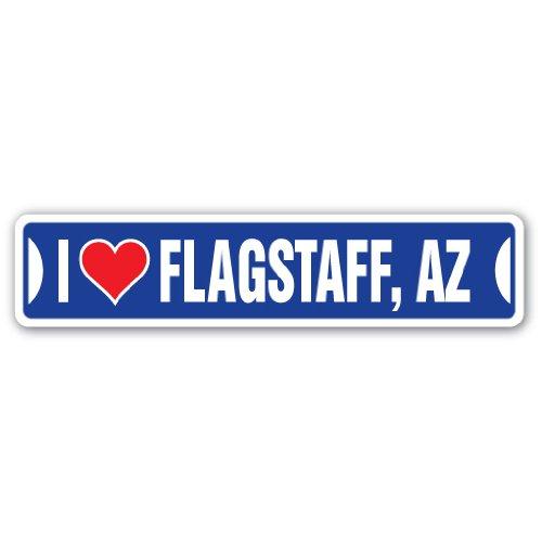 I Love Flagstaff, Arizona Street Sign az City Stat...