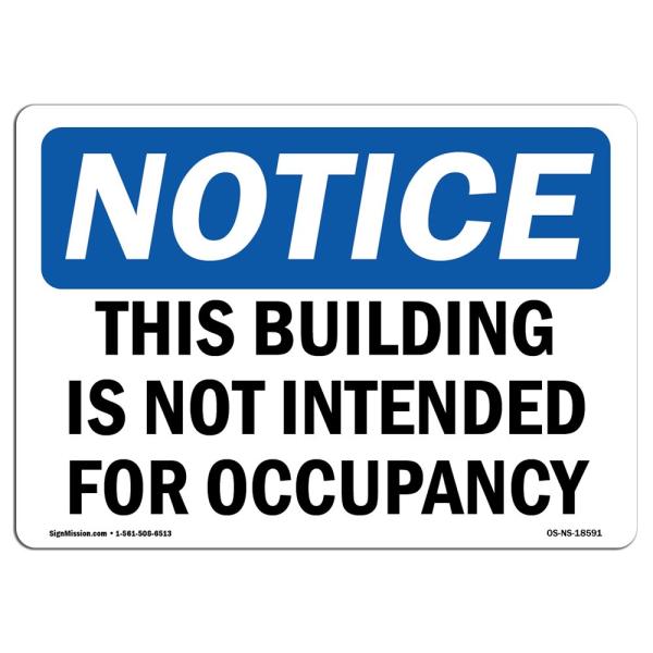 OSHA Notice Sign - This Building is Not Intended f...