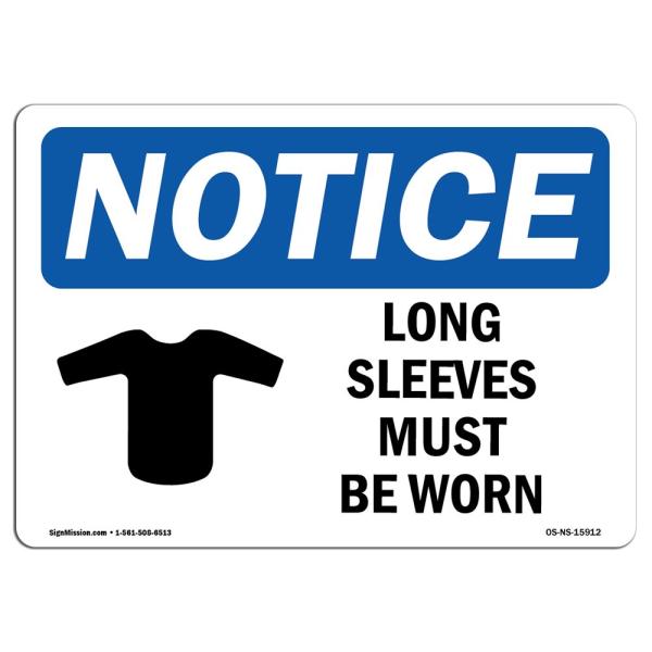 OSHA Notice Signs - Notice Long Sleeves Must Be Wo...