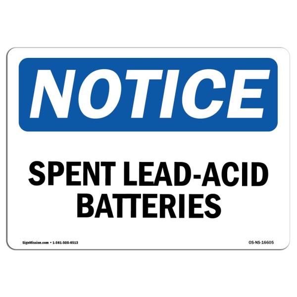 OSHA Notice Sign - Notice Spent Lead-Acid Batterie...