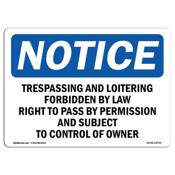 OSHA Notice Sign - Trespassing and Loitering Forbi...