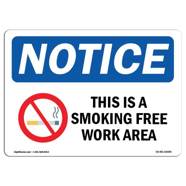 OSHA Notice Sign - Notice This is A Smoke Free Wor...