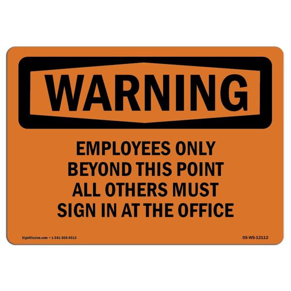 OSHA Waring Sign - Employees Only Beyond This Poin...
