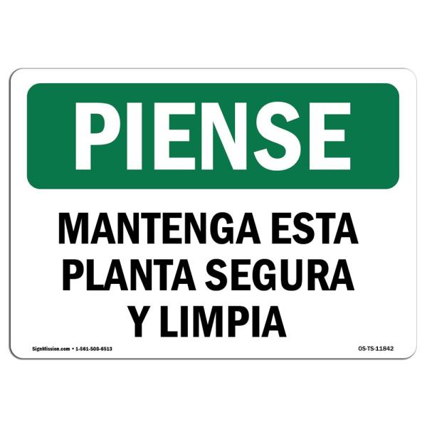 OSHA Think Sign - Keep This Plant Safe and Clean S...