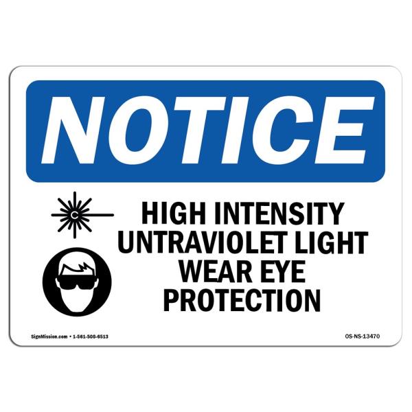 OSHA Notice Sign - High Intensity Ultraviolet Ligh...